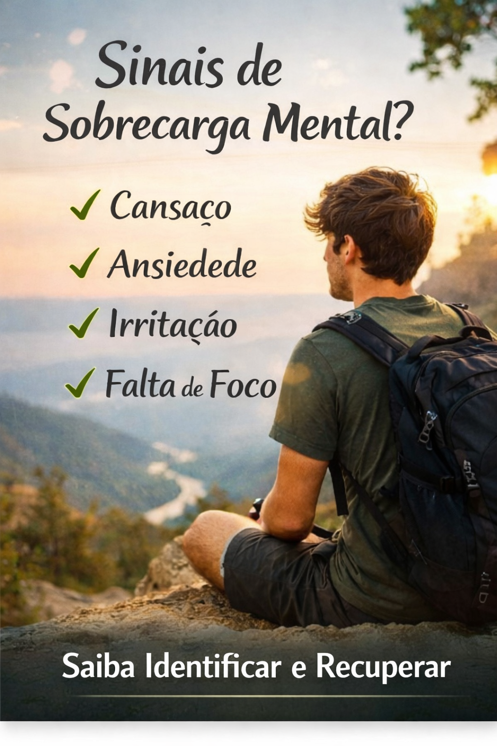 Sinais de sobrecarga mental como cansaço, ansiedade, irritação e falta de foco